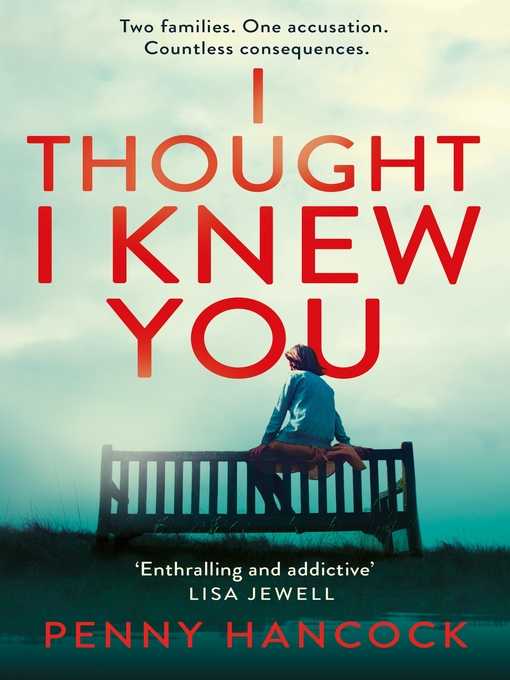 Title details for I Thought I Knew You by Penny Hancock - Wait list